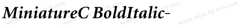 MiniatureC BoldItalic字体转换